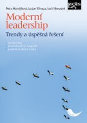 Moderní leadership - Trendy a úspěšná řešení Moderní leadership - Trendy a úspěšná řešení