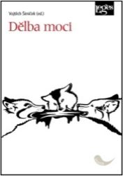 Dělba moci - Vojtěch Šimíček - Právo Dělba moci