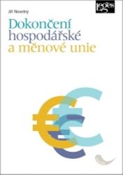 Dokončení hospodářské a měnové unie Dokončení hospodářské a měnové unie
