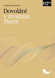 Dovolání v trestním řízení Dovolání v trestním řízení