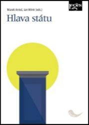 Hlava státu - Marek Antoš,Jan Wintr - Právo Hlava státu