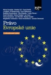 Právo Evropské unie - Vladimír Týč,Michal Tomášek - Právo Právo Evropské unie