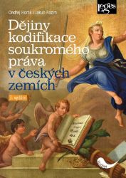 Dějiny kodifikace soukromého práva v českých zemích Dějiny kodifikace soukromého práva v českých zemích