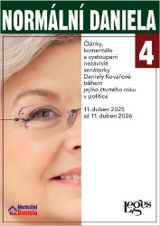 Normální Daniela 4 - Články, komentáře a vystoupení nezávislé senátorky Daniely Kovářové b