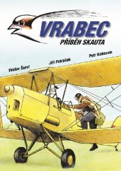 Vrabec - Václav Šorel,Petr Kolmann,Jiří Petráček - Komiksy pro děti Vrabec