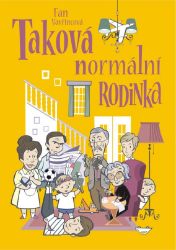 Taková normální rodinka - Fan Vavřincová - Humor a satira Taková normální rodinka