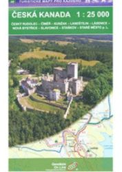 Česká Kanada 1:25T /46 Turistické mapy pro každého - Mapy Česká republika Česká Kanada 1:25T /46 Turistické mapy pro každého