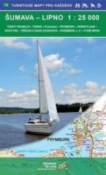 Šumava Lipno 1:25 000 / 73 Turistické mapy pro každého - Mapy Šumavy Šumava Lipno 1:25 000/Turistické mapy pro každého 73