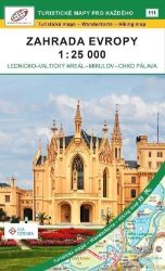 Zahrada Evropy 1 : 25 000 / Turistické mapy pro každého Zahrada Evropy 1 : 25 000 / Turistické mapy pro každého