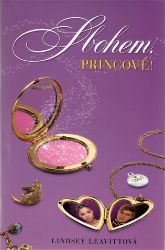 Sbohem, princové! - Lindsey Leavitt - Romány pro dívky Sbohem, princové!