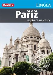 Paříž - Inspirace na cesty - Cestopisy Evropa Paříž - Inspirace na cesty
