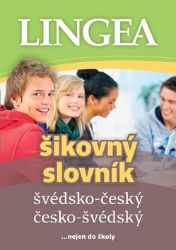 Švédsko-český, česko-švédský šikovný slovník …nejen do školy Švédsko-český, česko-švédský šikovný slovník …nejen do školy