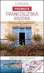 Francouzská Riviéra - Poznejte Francouzská Riviéra - Poznejte