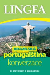 Brazilská portugalština - konverzace se slovníkem a gramatikou Brazilská portugalština - konverzace se slovníkem a gramatikou