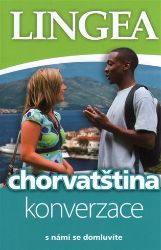 Chorvatština - konverzace s námi se domluvíte Chorvatština - konverzace s námi se domluvíte