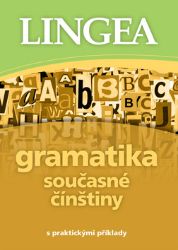 Gramatika současné čínštiny s praktickými příklady