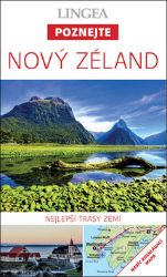 Nový Zéland - Poznejte - kolektiv autorů - Cestopisy a reportáže Nový Zéland - Poznejte
