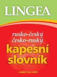 Rusko-český, česko-ruský kapesní slovník ...nejen na cesty - Ruské slovníky Rusko-český, česko-ruský kapesní slovník ...nejen na cesty