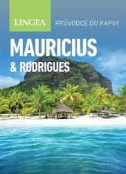 Mauricius & Rodrigues - Průvodce do kapsy - Nicki Grihault - Podle země Mauricius & Rodrigues - Průvodce do kapsy