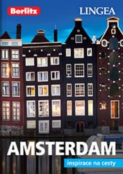 Amsterdam - Inspirace na cesty - kolektiv autorů - Cestopisy Evropa Amsterdam - Inspirace na cesty