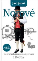 Jací jsou? - Norové Jací jsou? - Norové