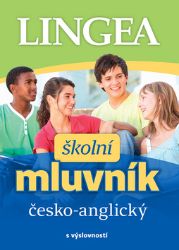 Česko-anglický školní mluvník s výslovností Česko-anglický školní mluvník s výslovností