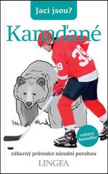 Jací jsou? - Kanaďané - kolektiv autorů,Vaughn Roste,Peter W. Wilson - Světový humor a satira Jací jsou? - Kanaďané
