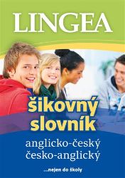Anglicko-český, česko-anglický šikovný slovník …nejen do školy Anglicko-český, česko-anglický šikovný slovník …nejen do školy