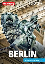 Berlín - Inspirace na cesty - Cestopisy Evropa Berlín - Inspirace na cesty