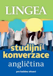 Angličtina - Studijní konverzace - kolektiv autorů - Odborná angličtina Angličtina - Studijní konverzace
