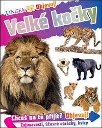 Objevuj! Velké kočky Objevuj! Velké kočky