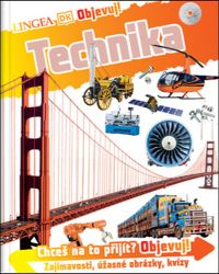 Objevuj! Technika - Emily Hunt,kolektiv autorů - Dětské Objevuj! Technika