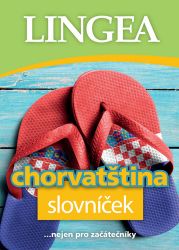 Chorvatština slovníček - kolektiv autorů - Ostatní jazyky Chorvatština slovníček