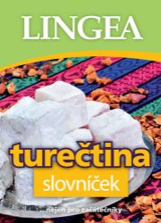 Turečtina ... nejen pro začátečníky Turečtina ... nejen pro začátečníky