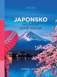 Japonsko - Proměny země sakur Japonsko - Proměny země sakur