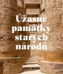 Úžasné památky starých národů Úžasné památky starých národů