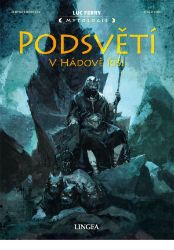 Podsvětí - V Hádově říši - Luc Ferry - Komiksy pro děti Podsvětí - V Hádově říši