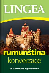 Rumunština - konverzace se slovníkem a gramatikou Rumunština - konverzace se slovníkem a gramatikou