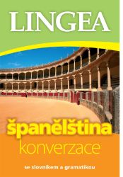 Španělština - konverzace se slovníkem a gramatikou - Učebnice španělštiny Španělština konverzace