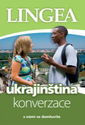 Ukrajinština - konverzace ...s námi se domluvíte - kolektiv autorů - Ostatní jazyky Ukrajinština - konverzace ...s námi se domluvíte