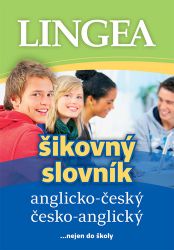 Anglicko-český, česko-anglický šikovný slovník …nejen do školy - kolektiv autorů - Anglické slovníky Anglicko-český, česko-anglický šikovný slovník …nejen do školy