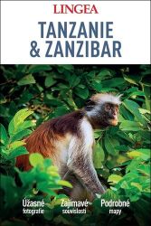 Tanzanie a Zanzibar - Velký průvodce - Philip Briggs - Podle země Tanzanie a Zanzibar - Velký průvodce
