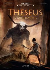 Theseus a Minotaurus - Luc Ferry - Fantasy, sci-fi a gamebook pro děti Theseus a Minotaurus