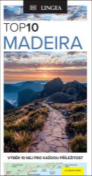 Madeira TOP 10 - kolektiv autorů - Mapy a průvodci Madeira TOP 10
