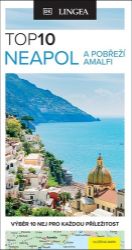 Neapol a pobřeží Amalfi TOP 10 - kolektiv autorů - Mapy Itálie Neapol a pobřeží Amalfi TOP 10