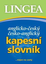 Anglicko-český, česko-anglický kapesní slovník...nejen na cesty Anglicko-český, česko-anglický kapesní slovník...nejen na cesty