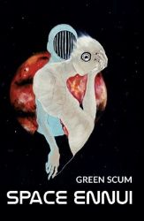 Space Ennui - Green Scum - Česká a slovenská beletrie Space Ennui
