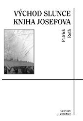 Východ slunce - Kniha Josefova Východ slunce - Kniha Josefova