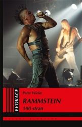 Rammstein 100 stran - Peter Wicke - Osobnosti umění Rammstein