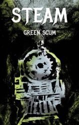 Steam - Green Scum - Fantasy Steam
